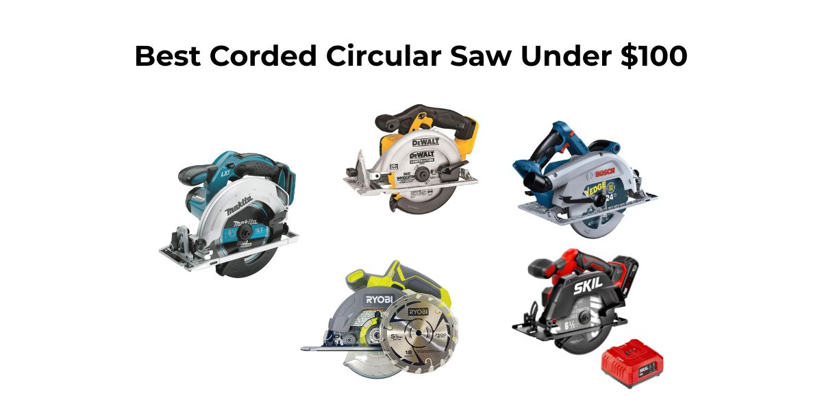 Looking for power on a budget? Here’s the Best Corded Circular Saw Under $100 with top features, performance, and real value.