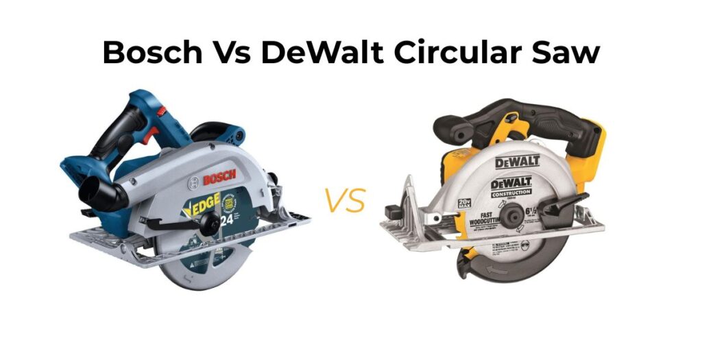 The ultimate bosch vs dewalt circular saw comparison for DIYers and pros who want clarity.