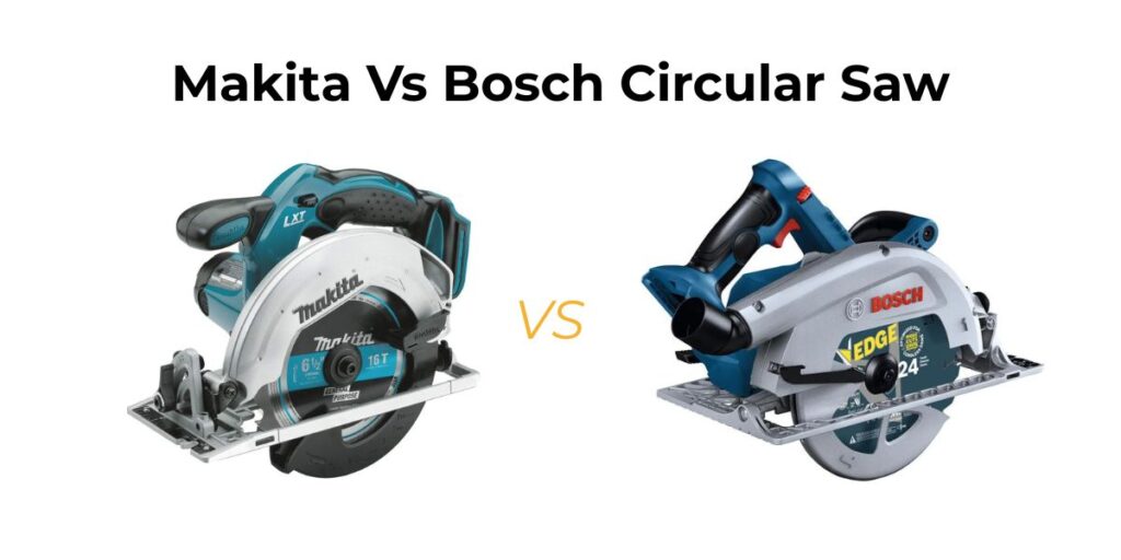 Discover which tool truly delivers in this detailed makita vs bosch circular saw comparison for DIYers and pros.