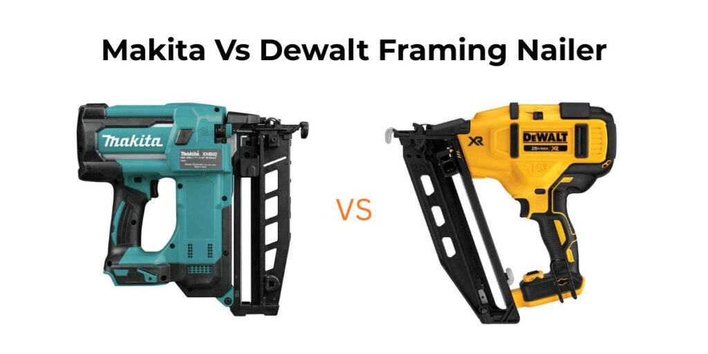 Comparing Makita Vs Dewalt Framing Nailer? See which tool gives better performance, durability, and value for pros and DIYers.