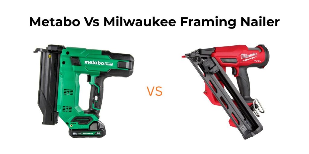 Discover which tool wins in durability, speed, and value in this detailed Metabo Vs Milwaukee Framing Nailer comparison.
