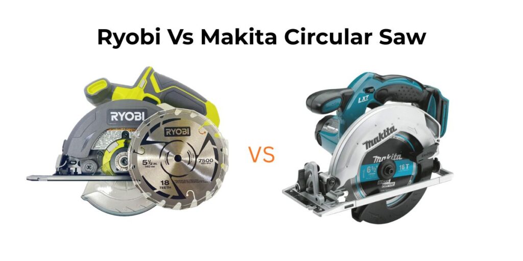 Compare performance, power, and value in our Ryobi Vs Makita Circular Saw guide to find the right tool for your next project.