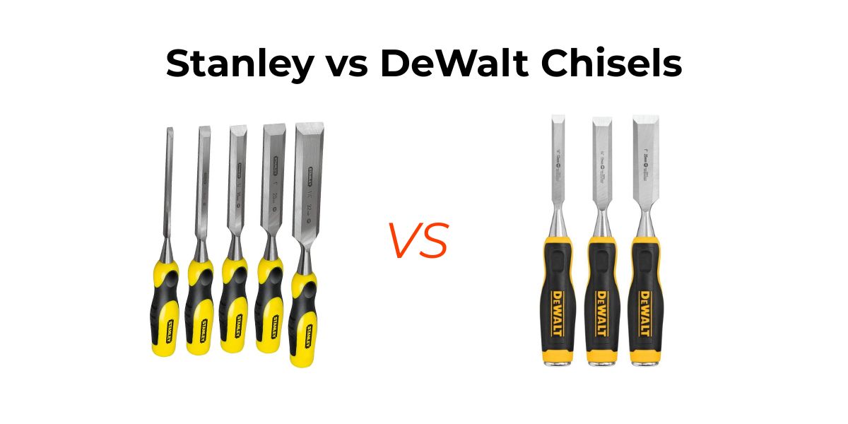Confused between Stanley vs DeWalt Chisels? Learn which set gives you the best value, sharpness, and durability.