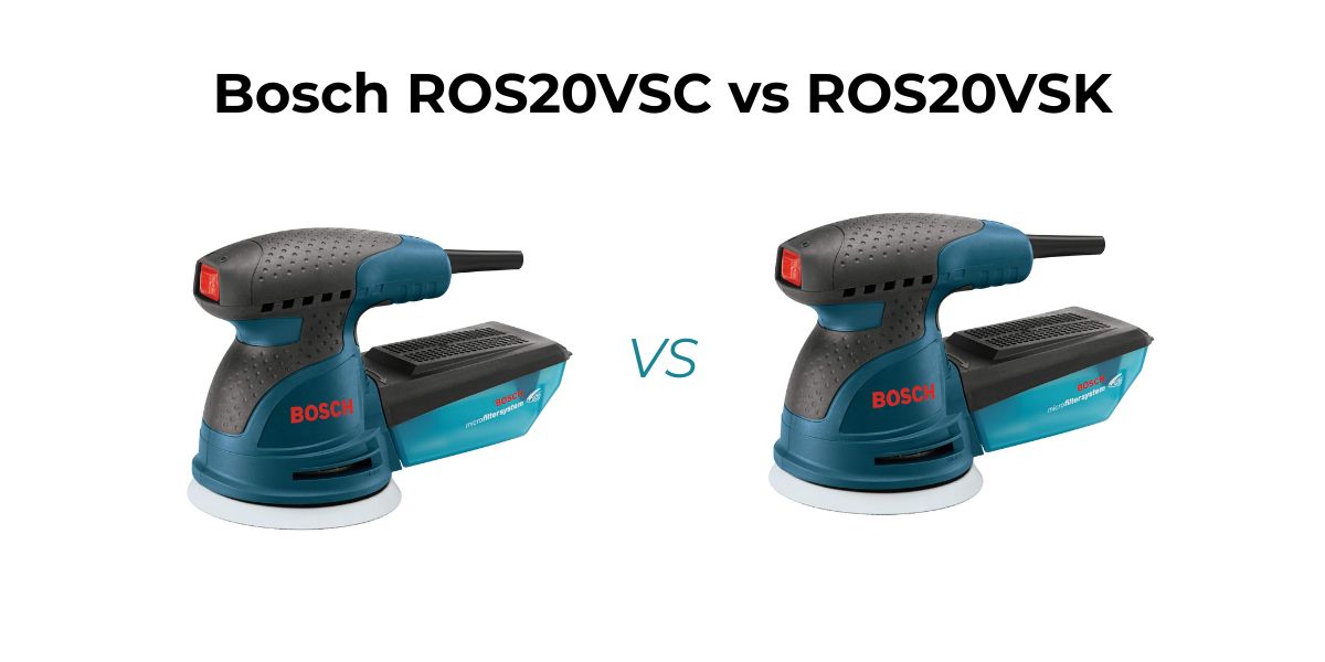 Comparing Bosch ROS20VSC vs ROS20VSK? Here’s the ultimate breakdown to help you pick the best model fast.