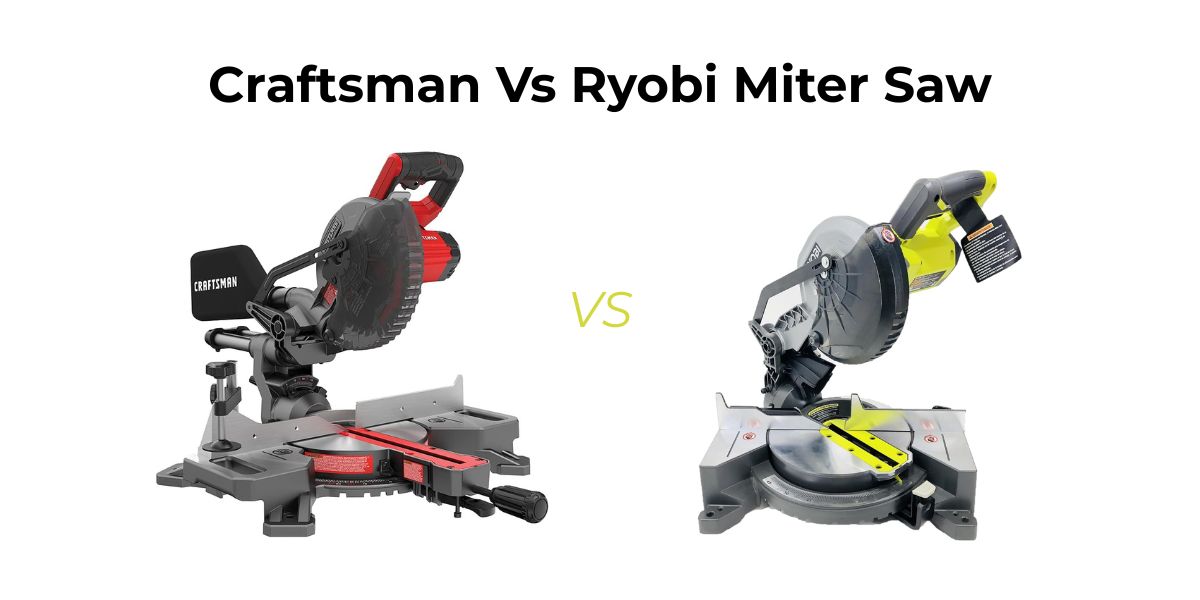 Comparing Craftsman Vs Ryobi Miter Saw? Here’s the ultimate breakdown to help you pick the perfect saw for any job.