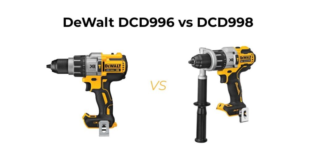 DeWalt DCD996 vs DCD998 – explore features, performance, and power differences in this detailed comparison.