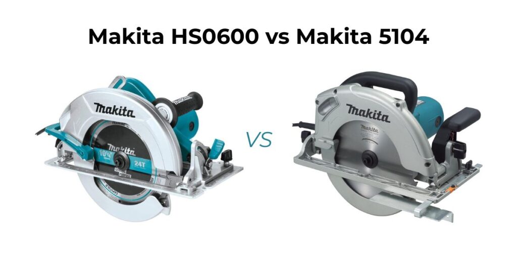 Confused between two powerful Makita saws? Makita HS0600 vs Makita 5104 breaks down speed, accuracy, and real-world use.