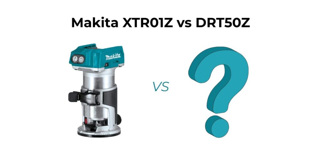 Comparing Makita XTR01Z vs DRT50Z? See which cordless router delivers better power, control, and precision for your projects.