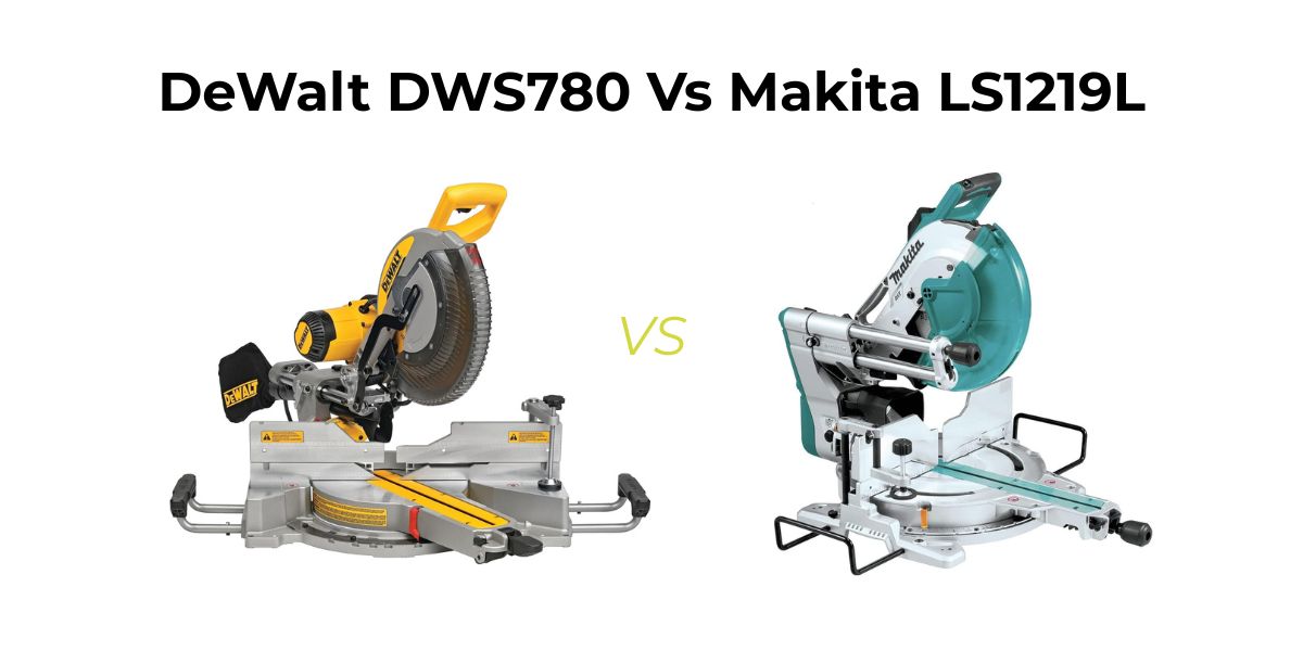 Comparing DeWalt DWS780 Vs Makita LS1219L? See which saw offers the best accuracy, durability, and value for serious woodworkers.