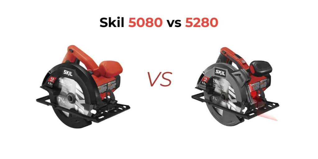 Skil 5080 vs 5280: Which circular saw is worth your money? See key differences, pros, cons, and buyer advice.