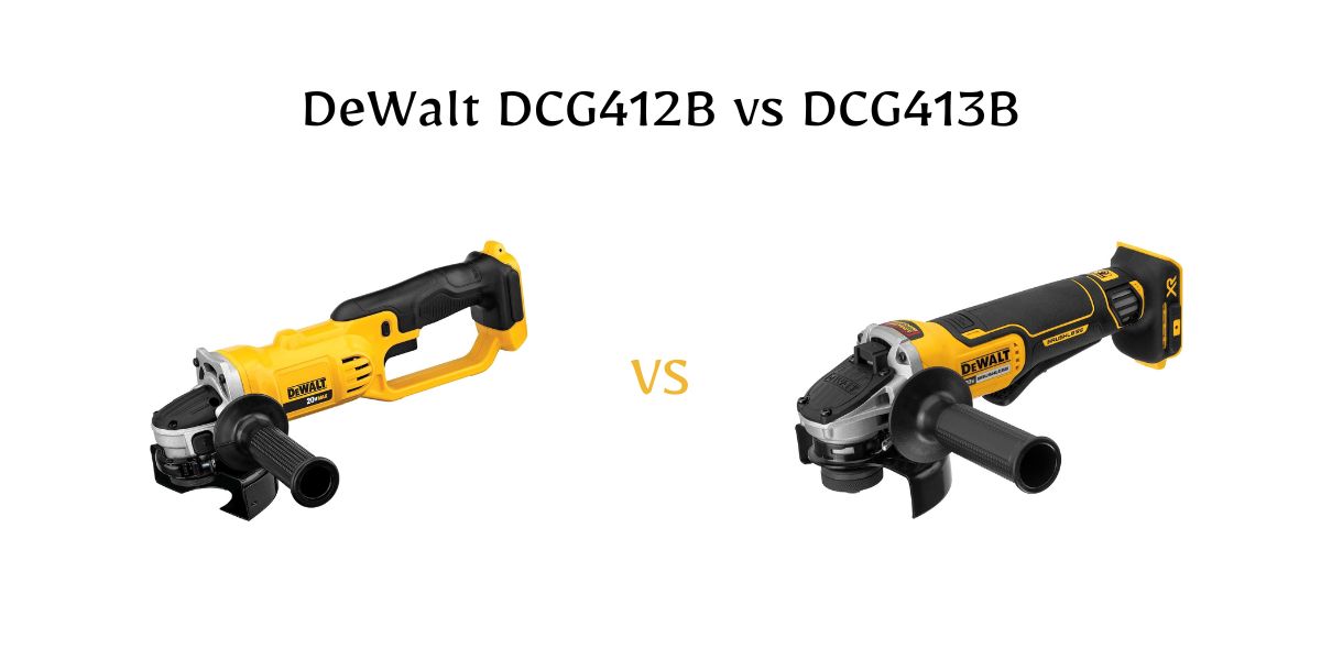Thinking of upgrading? DeWalt DCG412B vs DCG413B breaks down power, battery life, safety, and real-world performance.