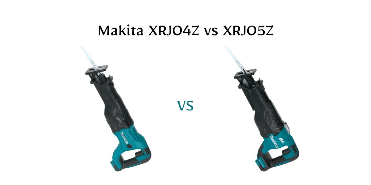 Makita XRJ04Z vs XRJ05Z isn’t just specs—this breakdown shows which one cuts faster, smoother, and lasts longer on site.