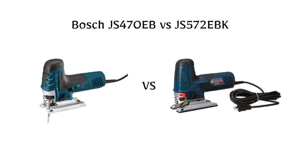 Confused between Bosch JS470EB vs JS572EBK? This detailed breakdown reveals which jigsaw is truly worth it.