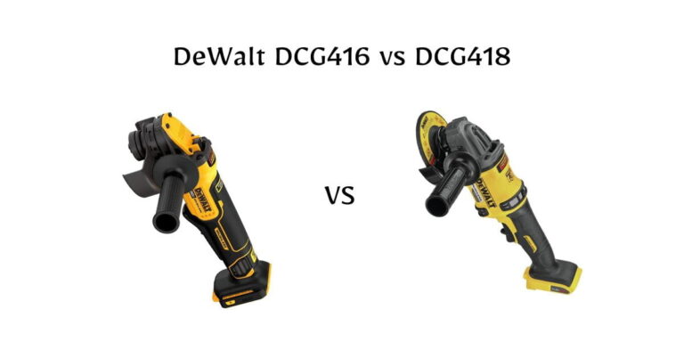 Confused between DeWalt DCG416 vs DCG418? We break down speed, torque, battery compatibility, and cutting strength in simple terms.